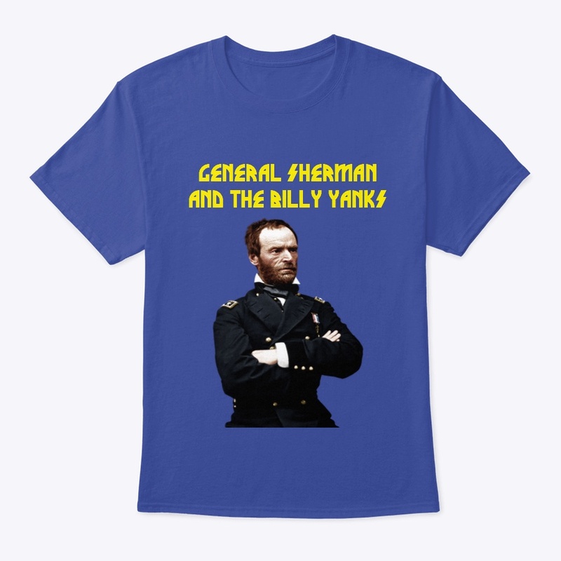 General Sherman and the Billy Yanks