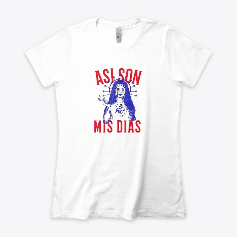 Asi son mis dias ( so are my days )