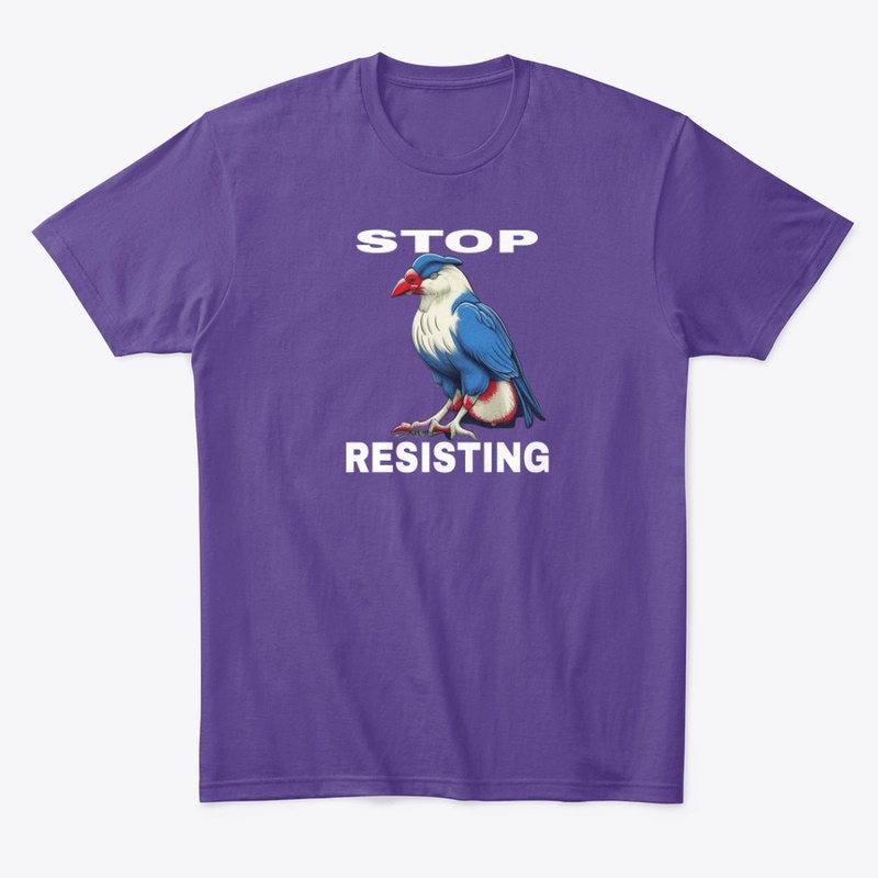 STOP RESISTING