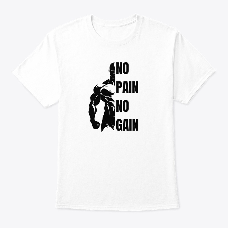 No pain no gain 