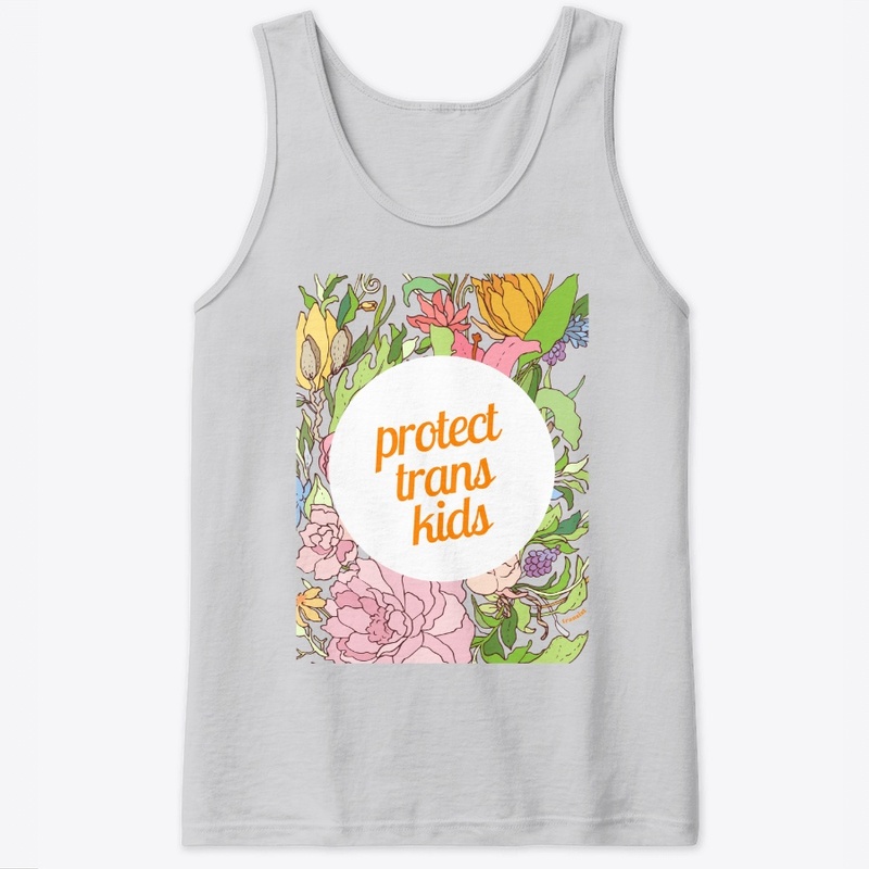 Protect Trans Kids- Floral