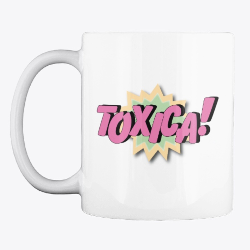 Toxica!