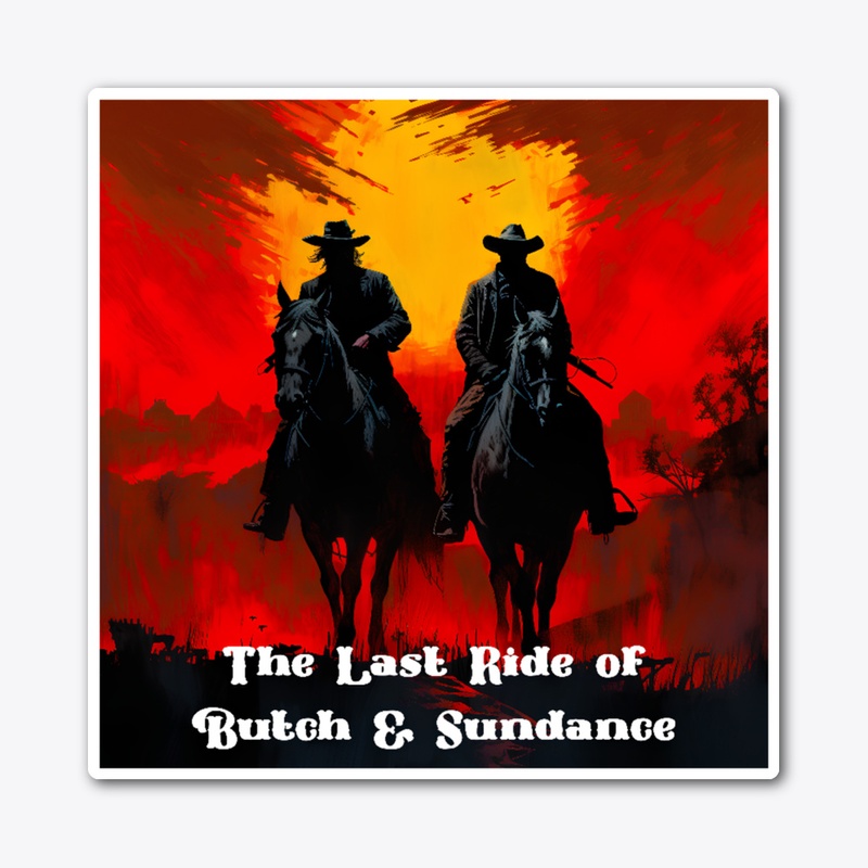 The Last Ride of Butch and Sundance