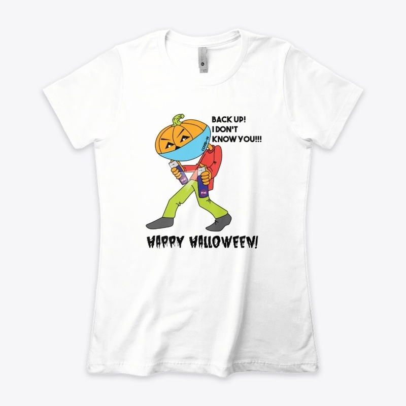 The Pumpkin Said, BACK UP!