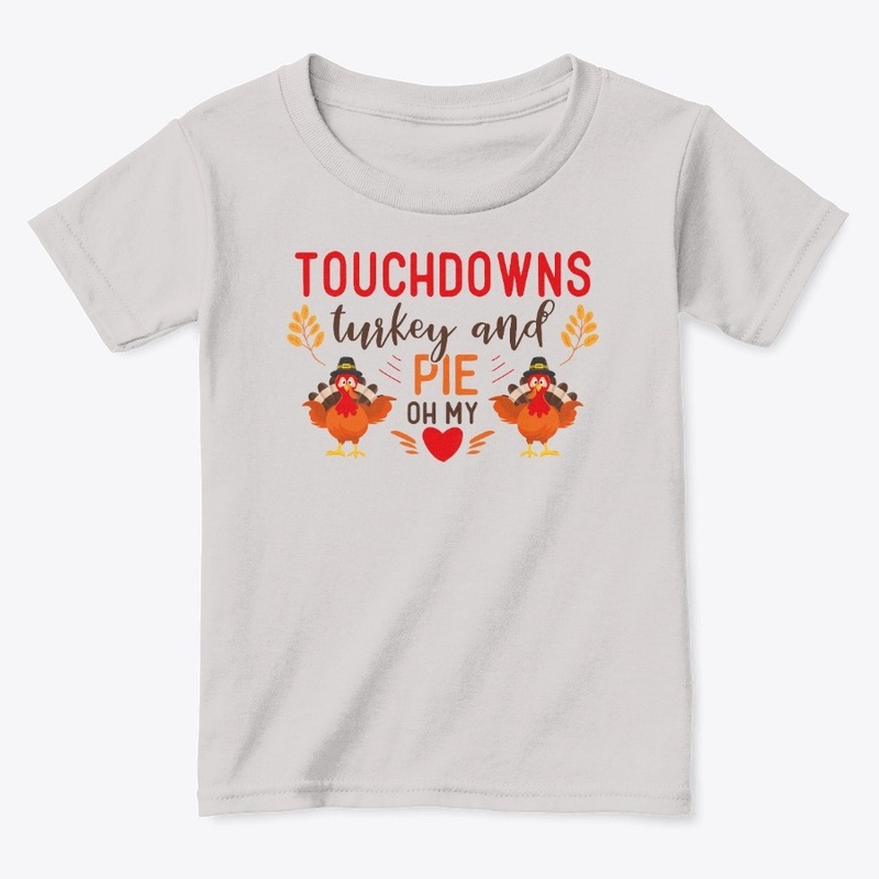 Touchdowns Turkey and Pie Oh My