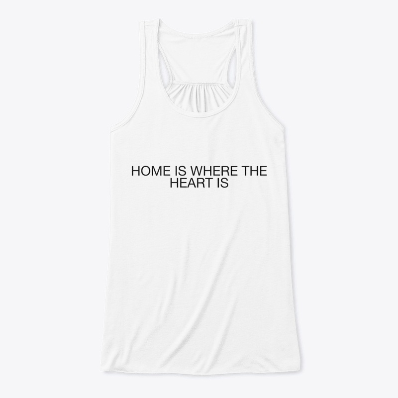 Home Is Where The Heart Is