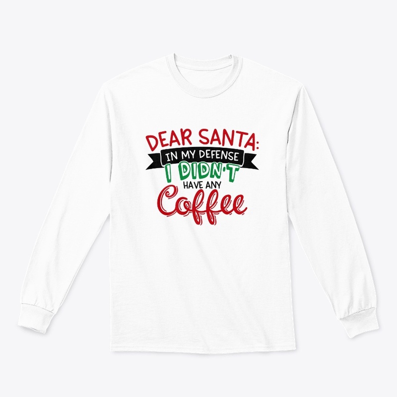 Dear Santa in my defense Hoodie
