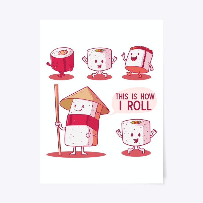 This Is How I Roll Sushi Cartoon Gift