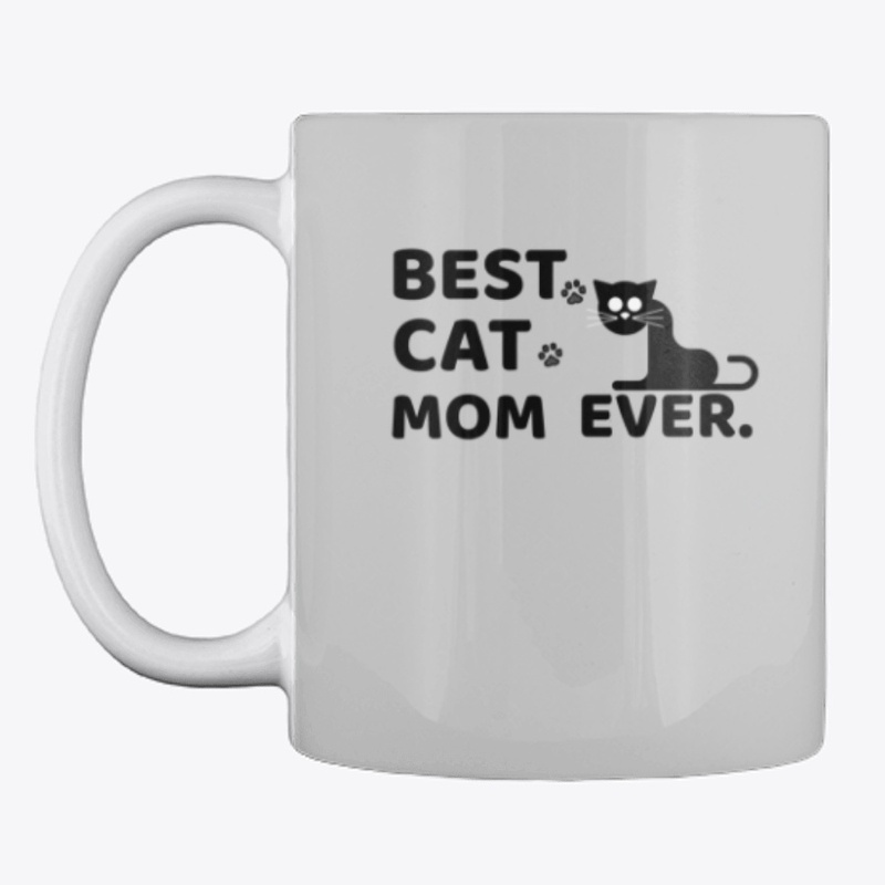 BEST CAT MOM EVER 