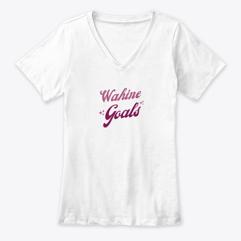 Wahine Goals T-shirts & Hoodies