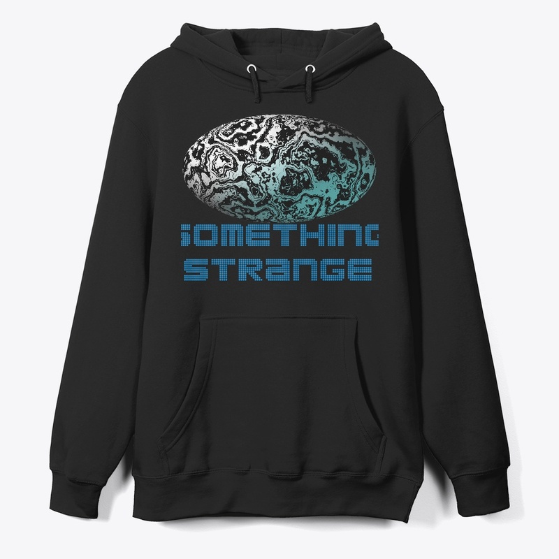 something strange