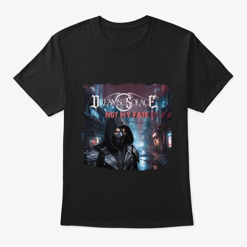 Not My Fate T-Shirt