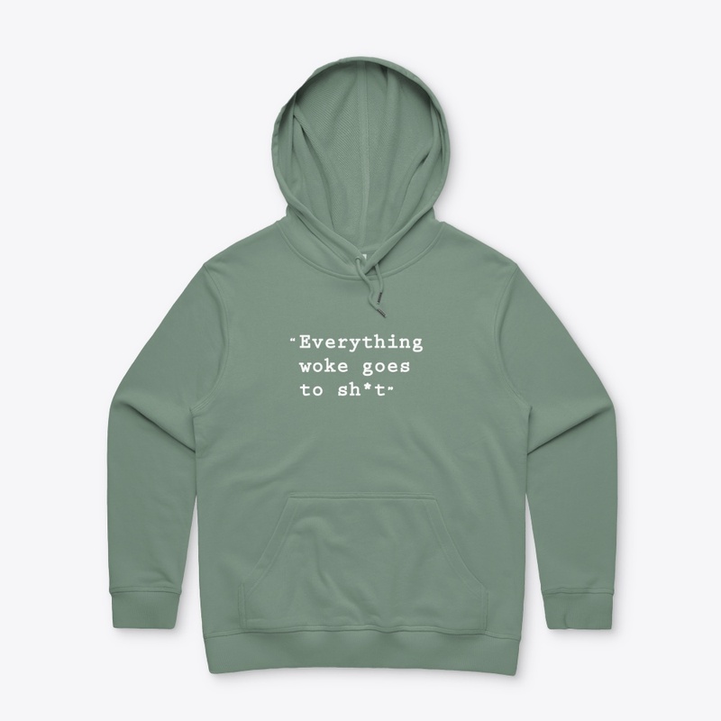 Everything Woke Goes to Sh*t