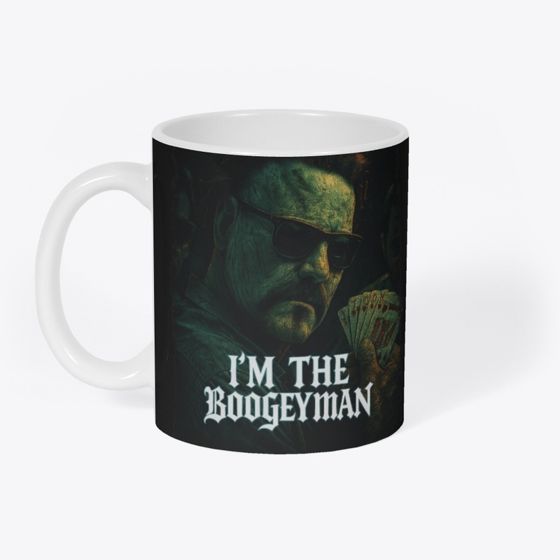 I'm The Boogey Man