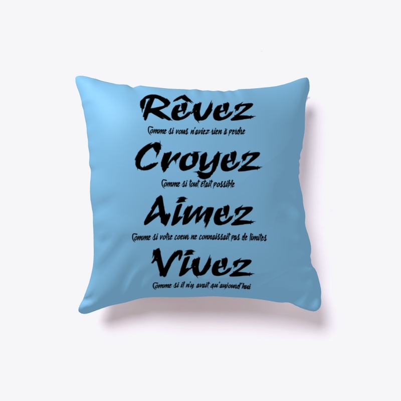 Rêvez Croyez Aimez Vivez