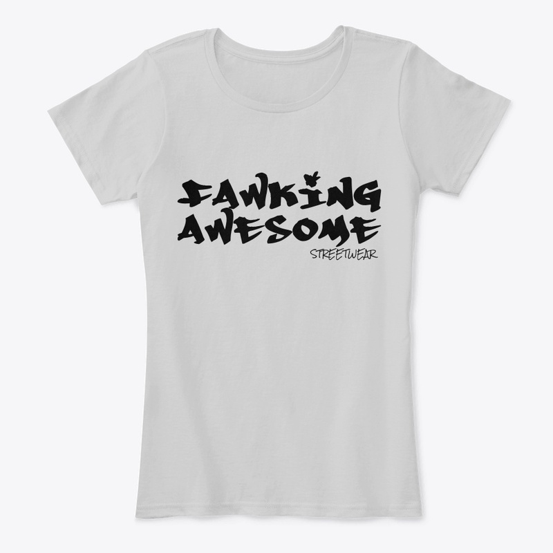 Fawking Awesome Streetwear 2026 BL