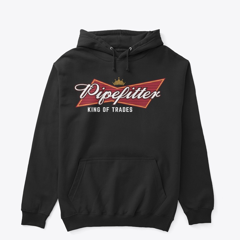 Pipefitter King of Trades Hoodie