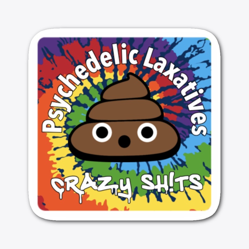 Psychedelic Laxatives 