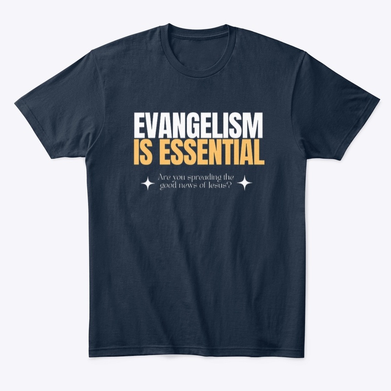 Evangelism is Essential 