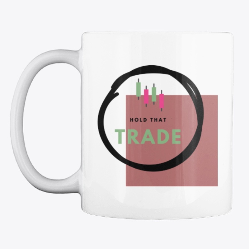 HOLD THAT TRADE. by trading.mode