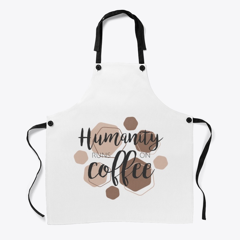Humanity Runs on Coffee! 