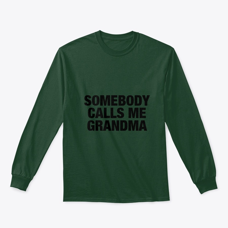 SCMG - SOMEBODY CALLS ME GRANDMA