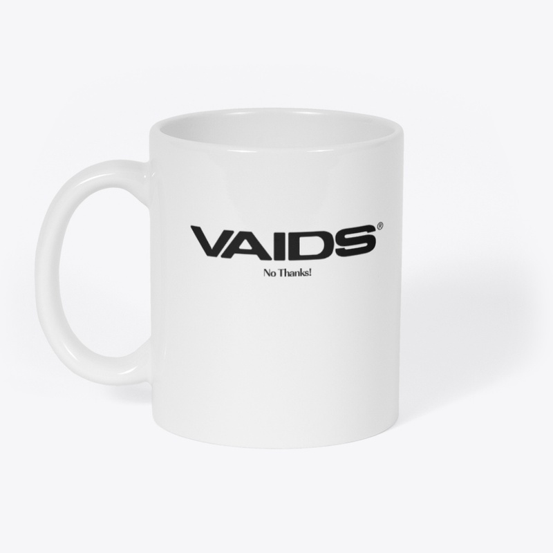 VAIDS No Thanks! T Shirt