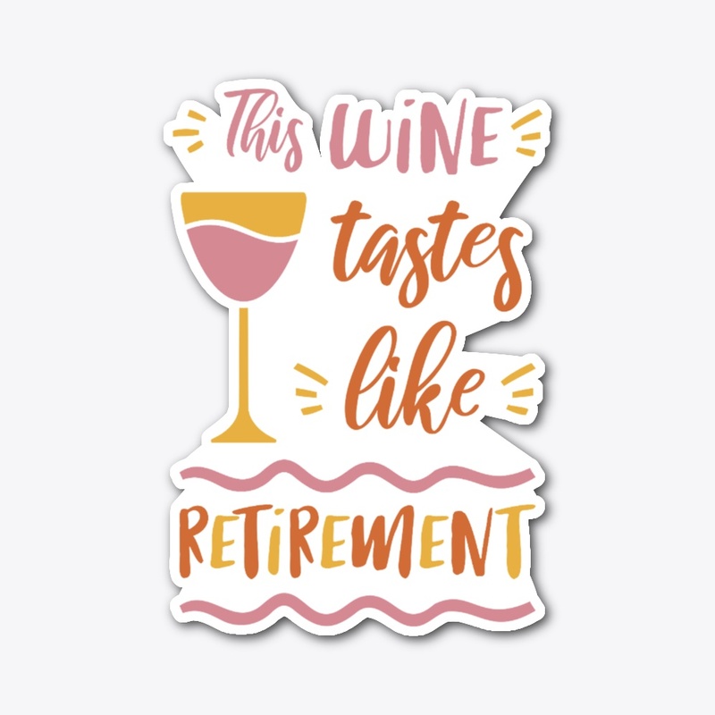 Tastes Like Retirement