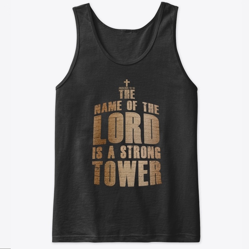 Christian The Lord's Name Strong Tower