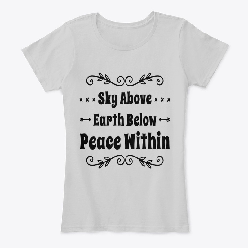 Sky Above Earth Below Peace WIthin