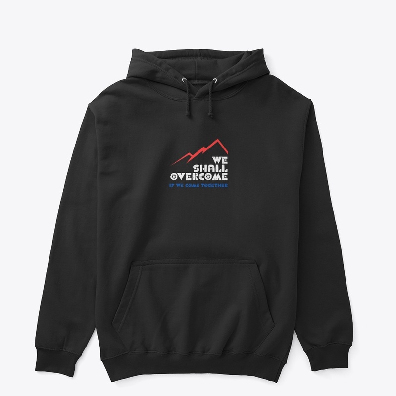 We Shall Overcome (R/W/B)