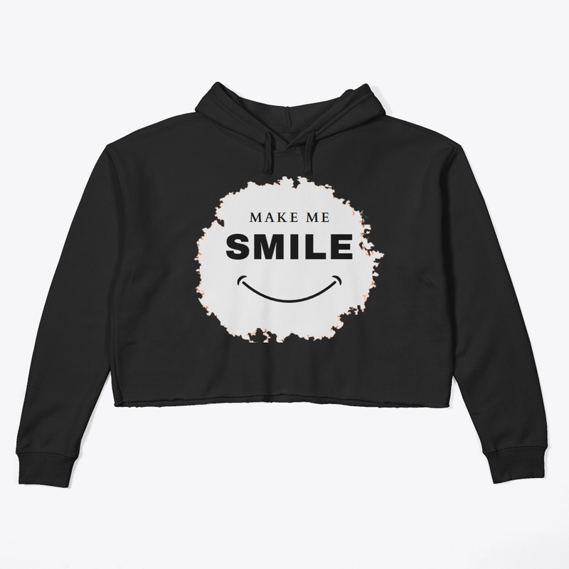 MAKE ME SMILE Crop Hoodie