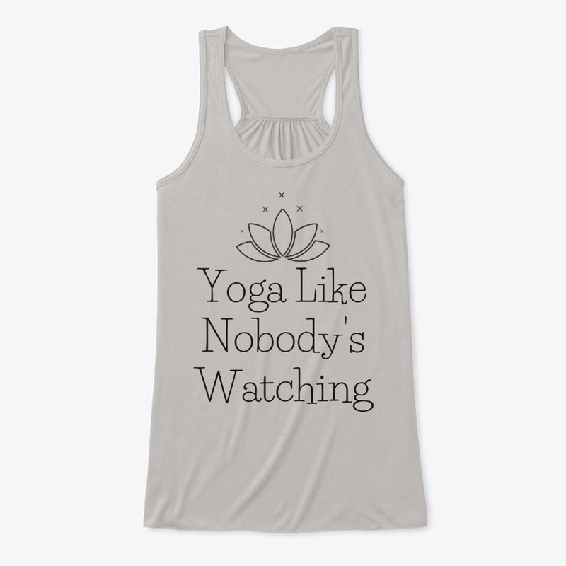 Yoga like Nobody's Watching
