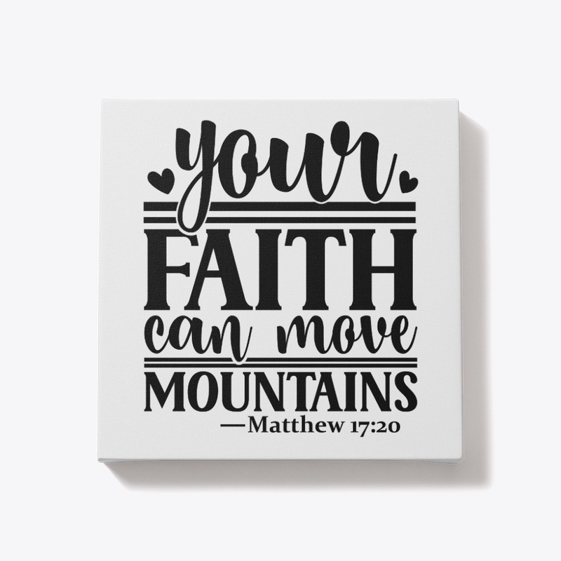 Your Faith Can