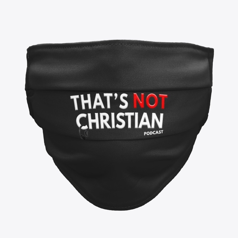 That's Not Christian Podcast