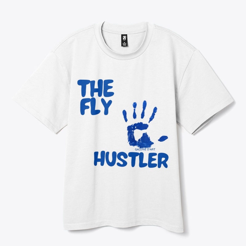 THE FLY HUSTLER