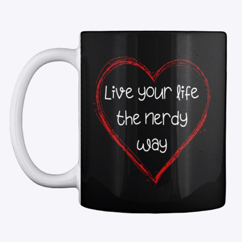 Live Your Life The Nerdy Way