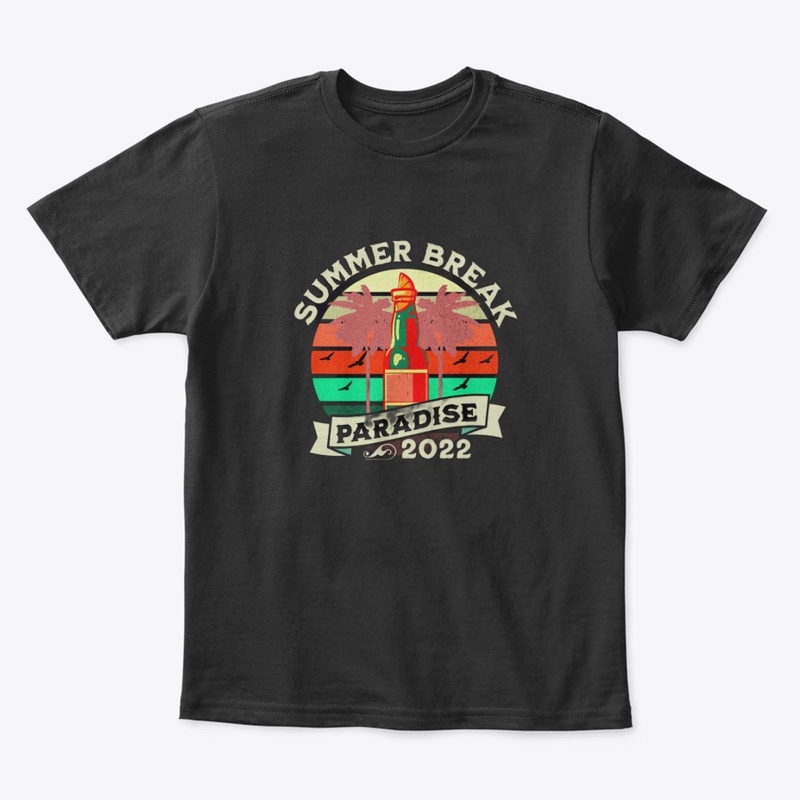 Summer break shirts | unique designs