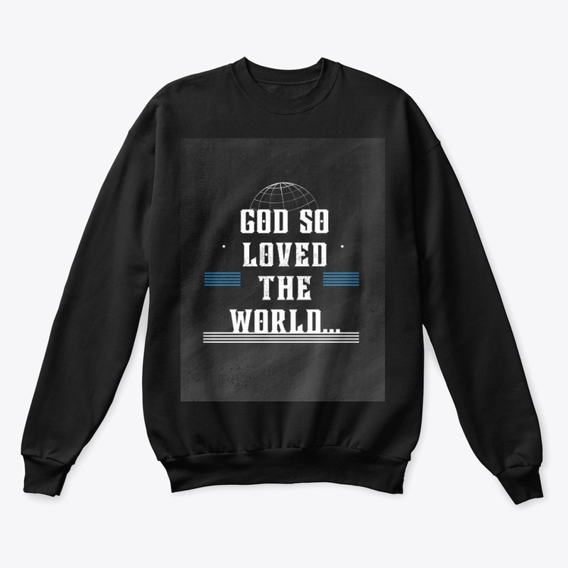 God So Loved The World