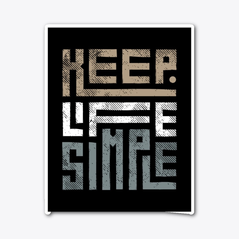 Keep Life Simple