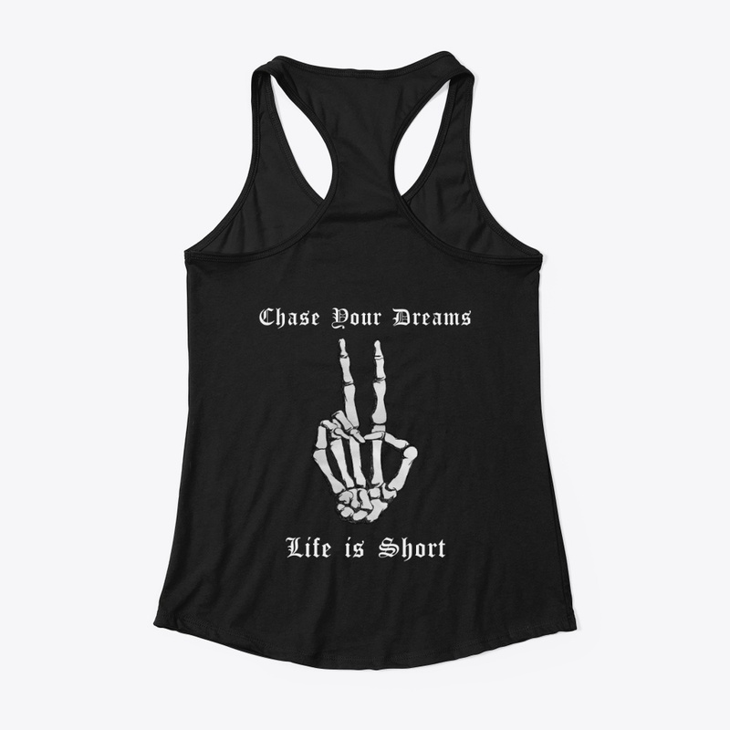 Chase your Dreams