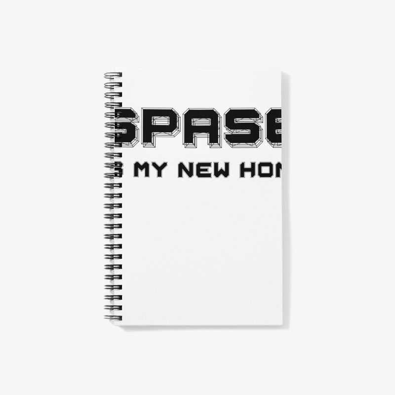 space is my new home
