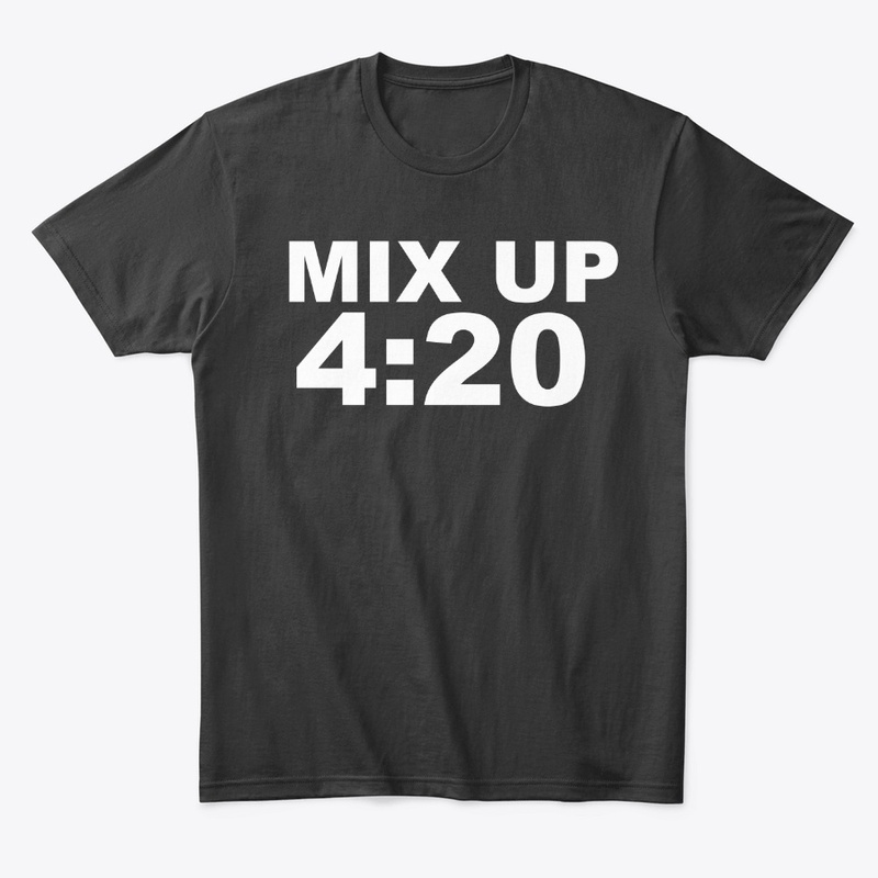 MIX UP 4:20