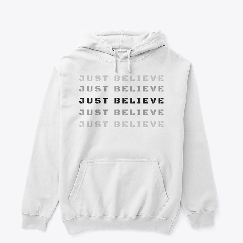 Just believe inspirational design