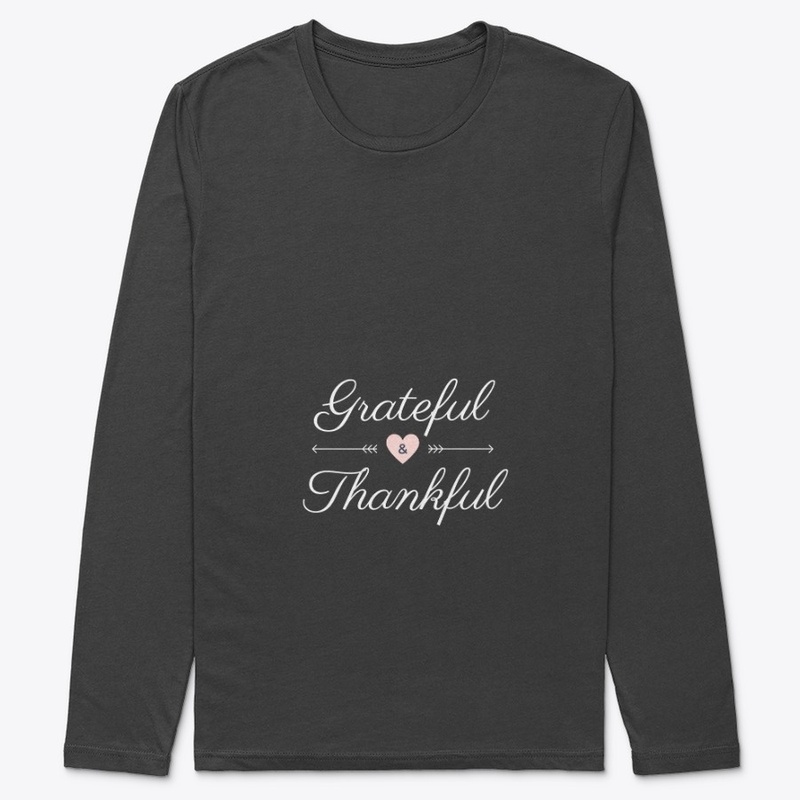 Grateful & Thankful