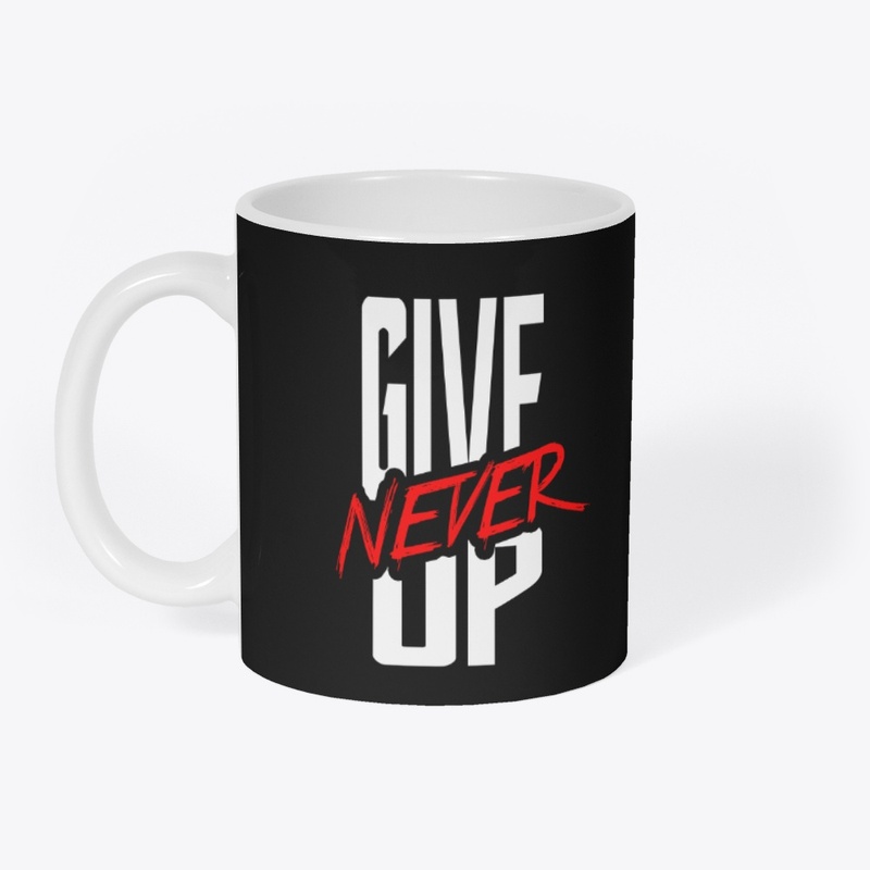 Never Give Up Stylish Tees