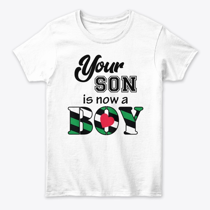 Your son is now a boy