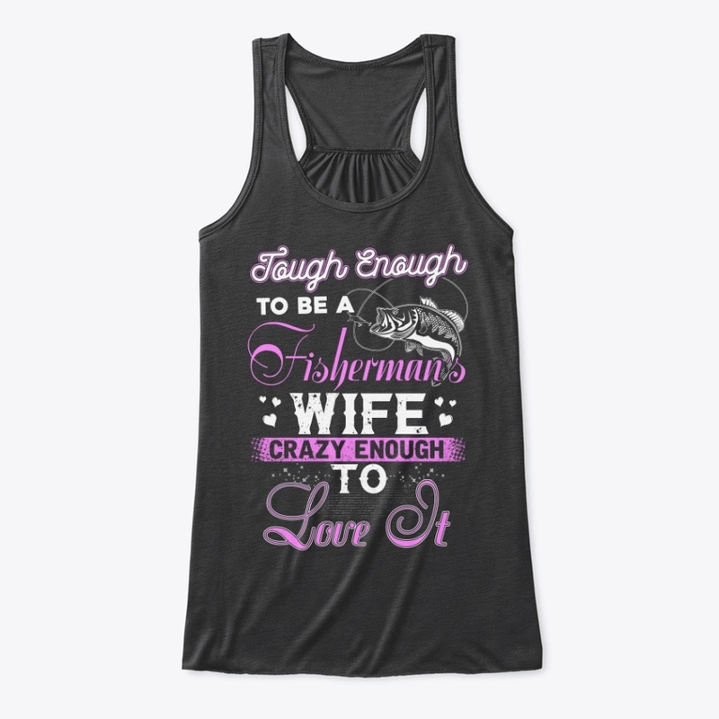 Tough Enough to Be a Fisherman’s Wife