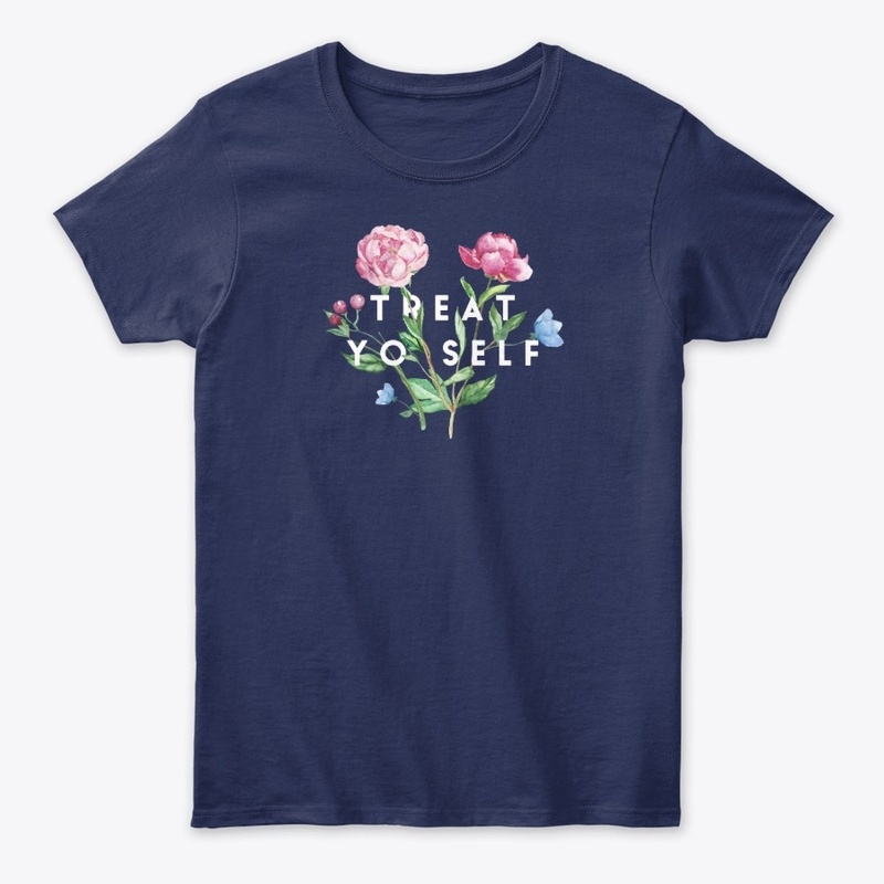 Treat Yo Self Shirt Parks and Rec
