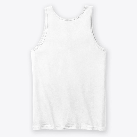 Ain't Gonna Get Me, Beta Male White T-Shirt Back